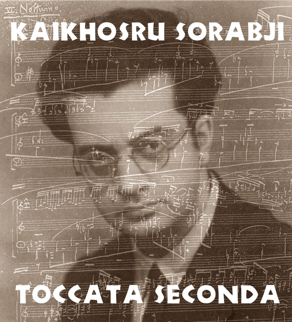 Sorabji – Toccata&nbsp;seconda